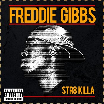 Freddie Gibbs feat. B.J. The Chicago Kid The Coldest
