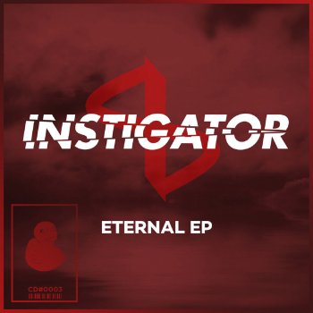 Instigator Eternally