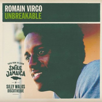 Romain Virgo feat. Silly Walks Discotheque Unbreakable