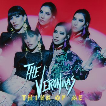 The Veronicas Think of Me