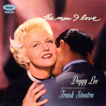 Peggy Lee The Man I Love