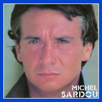 Michel Sardou Afrique Adieu