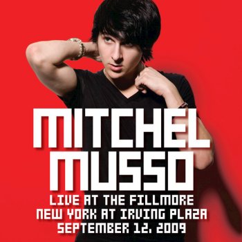 Mitchel Musso Let's Make This Last 4 Ever - Live At The Fillmore New York At Irving Plaza