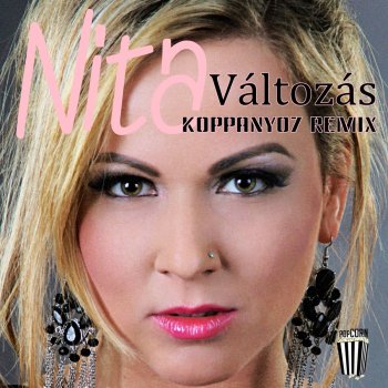 Nita Valtozas - Koppany07 Remix