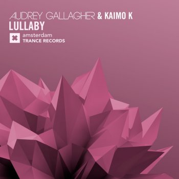 Audrey Gallagher feat. Kaimo K Lullaby - Original Mix