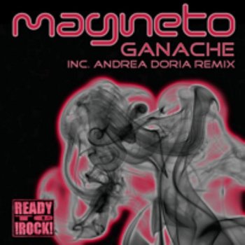 Magneto Ganache (Original) - Original