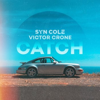 Syn Cole feat. Victor Crone Catch (feat. Victor Crone) [Extended Mix]