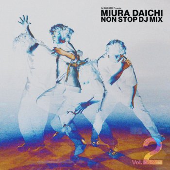 Daichi Miura Color Me Blue - DJ DAISHIZEN Presents三浦大知 NON STOP DJ MIX Vol.2