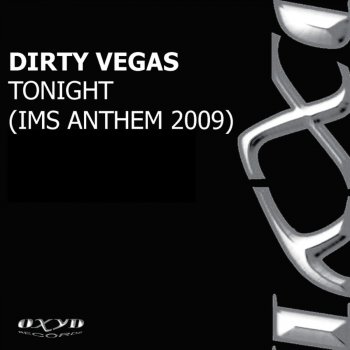 Dirty Vegas Tonight (Above & Beyond Remix)