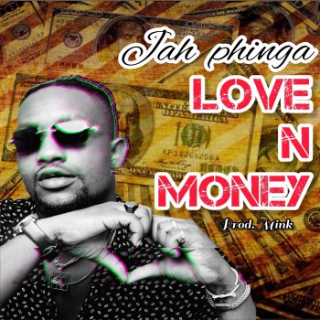 Jah Phinga Love n Money