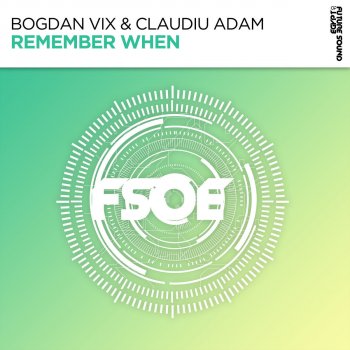 Bogdan Vix feat. Claudiu Adam Remember When