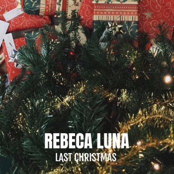 Rebeca Luna Last Christmas (Acoustic Cover)