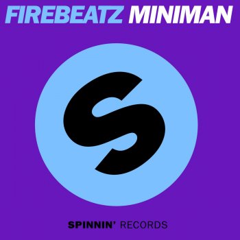 Firebeatz Miniman (Original Mix)
