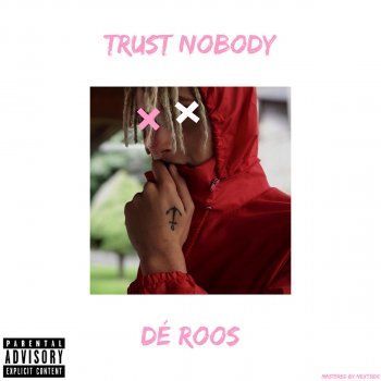 De Roos Trustnobody