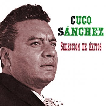 Cuco Sanchez La Puñalada