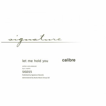 Calibre Loves Too Tight to Mention (2019 Remaster)