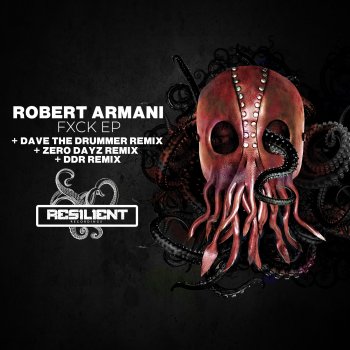 Robert Armani FXCK (DDR Remix)
