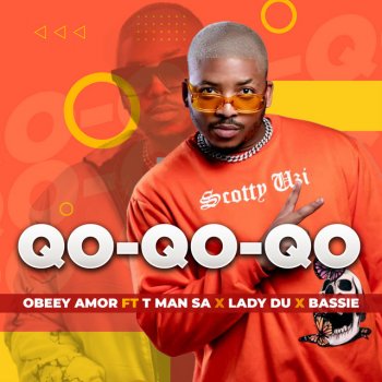 Obeey Amor feat. T-Man SA, Bassie & Lady Du Qo Qo Qo