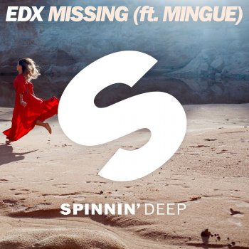 EDX feat. Mingue Missing (Extended Mix)