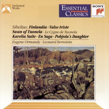 Jean Sibelius feat. Leonard Bernstein & New York Philharmonic Pohjola's Daughter, Op. 49