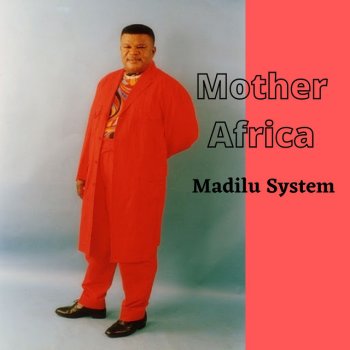 Madilu System Mother Africa