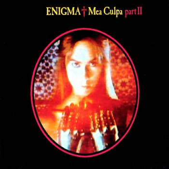 Enigma Mea Culpa Part II (Orthodox Mix)