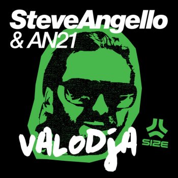 Steve Angello & AN21, Valodja