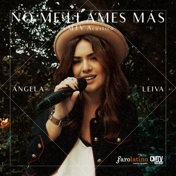 Angela Leiva No Me Llames Más (CMTV Acústico)