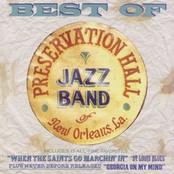 Preservation Hall Jazz Band Just A Closer Walk With Thee, Part ll (Instrumental)