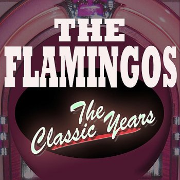 The Flamingos Plan for Love