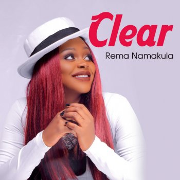 Rema Namakula Clear