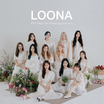 LOONA PTT (Paint the Town) [Japanese Version]