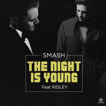 Smash feat. Ridley The Night Is Young
