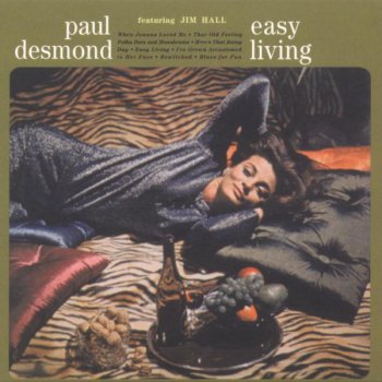 Paul Desmond I've Grown Accustomed to Her Face