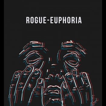 Rogue Euphoria