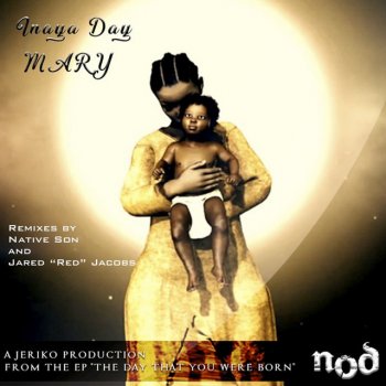 Inaya Day feat. Jared 'Red' Jacobs Mary (Red Soul Remix)