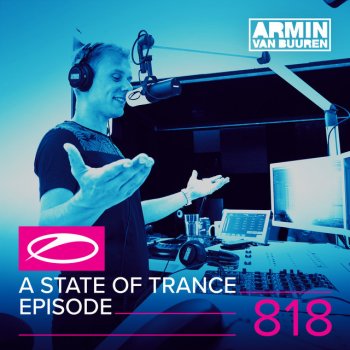 Armin van Buuren A State Of Trance (ASOT 818) - Intro