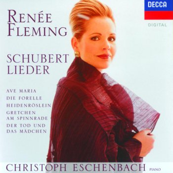 Renée Fleming feat. Christoph Eschenbach Nacht Und Träume, D. 827