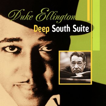 Duke Ellington Deep South Suite (Part 4)