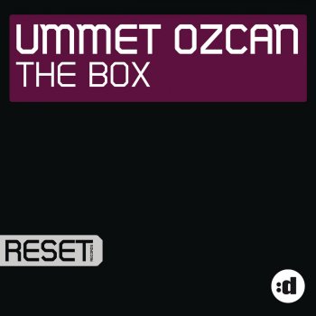 Ummet Ozcan The Box (Original Mix)