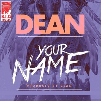 Dean Your Name