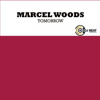 Marcel Woods Tomorrow (Dub Mix)