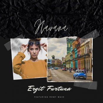 Ergit Furtuna feat. Romy Wave Havana