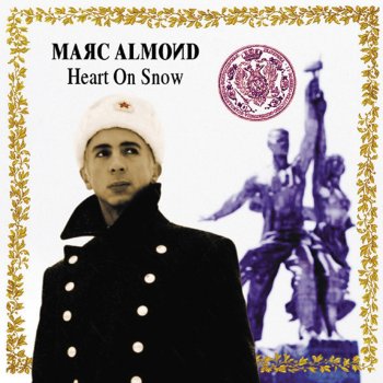 Marc Almond The Glance of the Dark of Your Eyes V.2