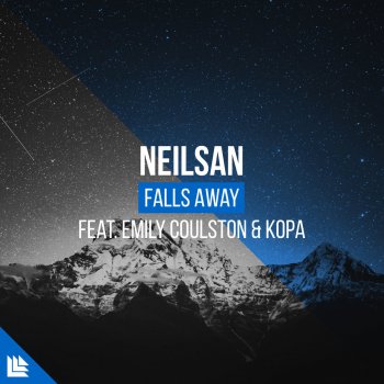 Neilsan feat. Emily Coulston & Kopa Falls Away