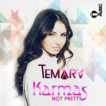 Temara Melek Karma's Not Pretty (Andy Durrant & Steve More Radio Mix)