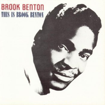 Brook Benton There Goes My Heart