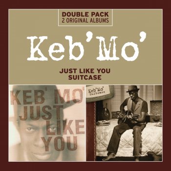 Keb' Mo' I'll Be Your Water
