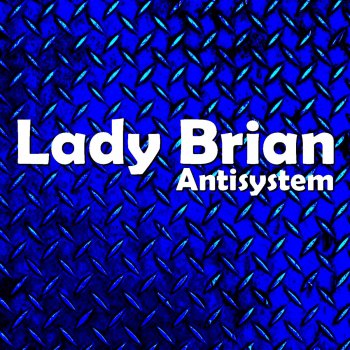 Lady Brian Antisystem - Dariush Mix
