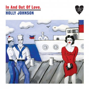 Holly Johnson In And Out Of Love - Phil Harding & PJS Remix